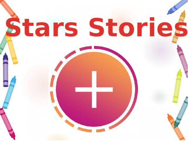 Stars Stories 