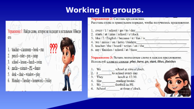 Working in groups. 