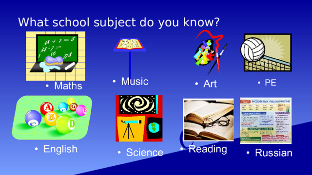 What school subject do you know? 