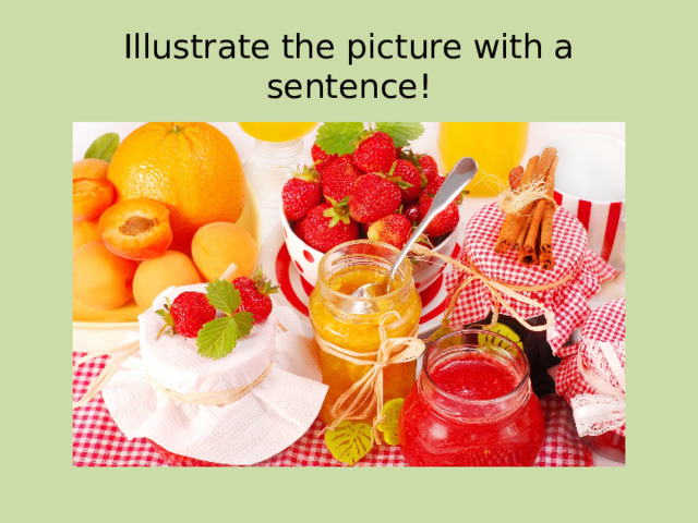 Illustrate the picture with a sentence! 