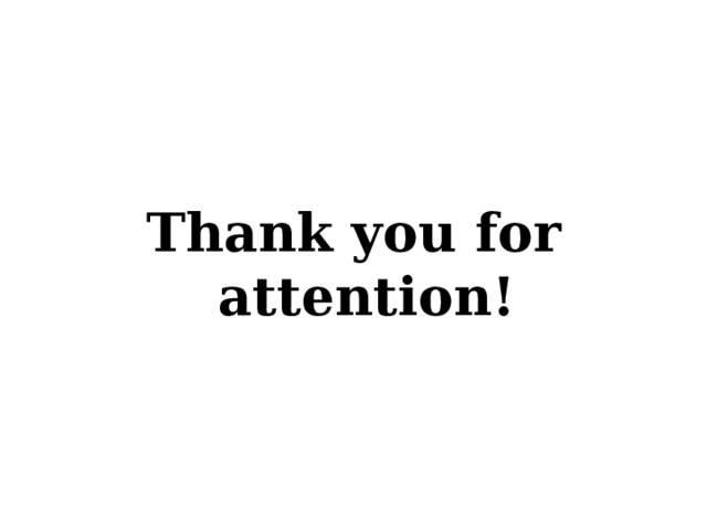 Thank you for attention! 
