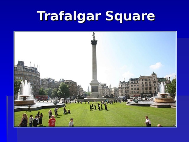 Trafalgar Square 