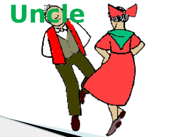  Uncle    Aunt 