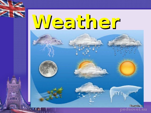 Weather 