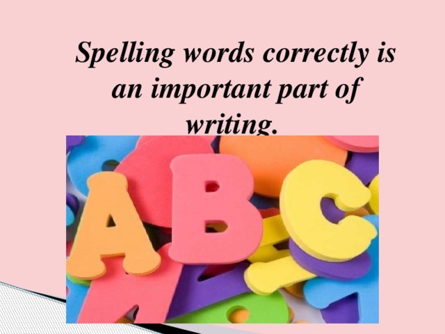 Spell And Презентация по английскому языку на тему