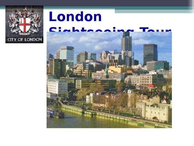 London Sightseeing  Tour 