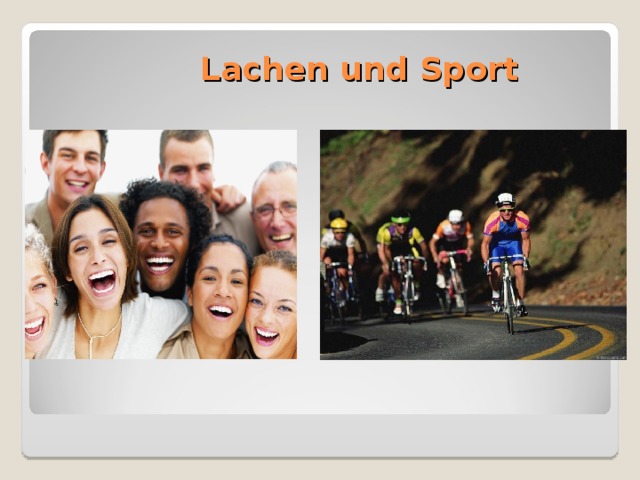 Lachen und Sport   