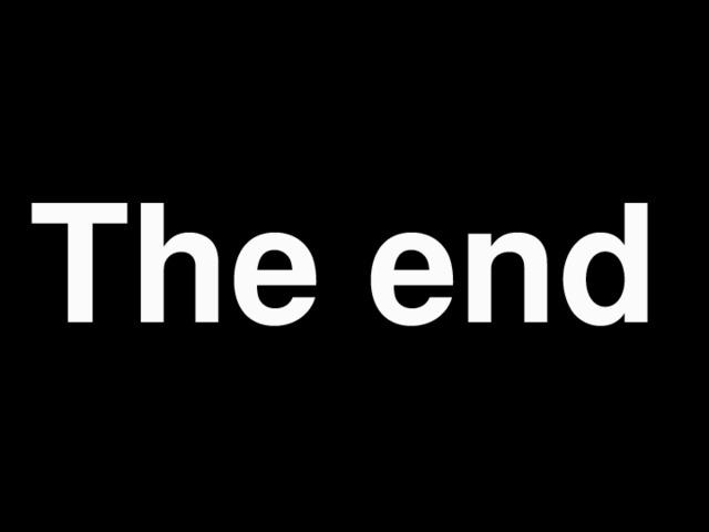 The end 