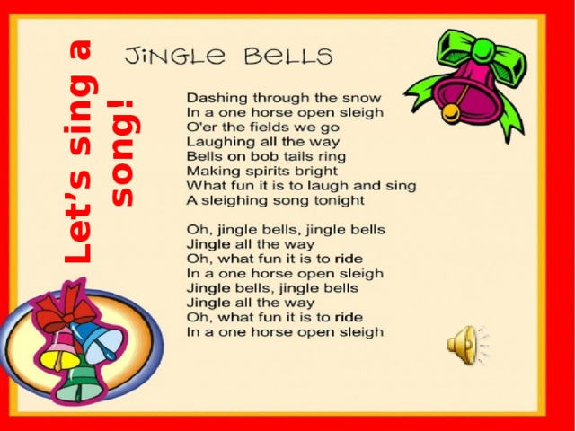 Let’s sing a song! 
