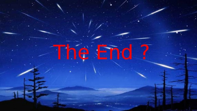 The End ? 
