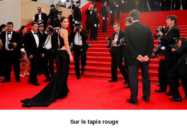Sur le tapis rouge   