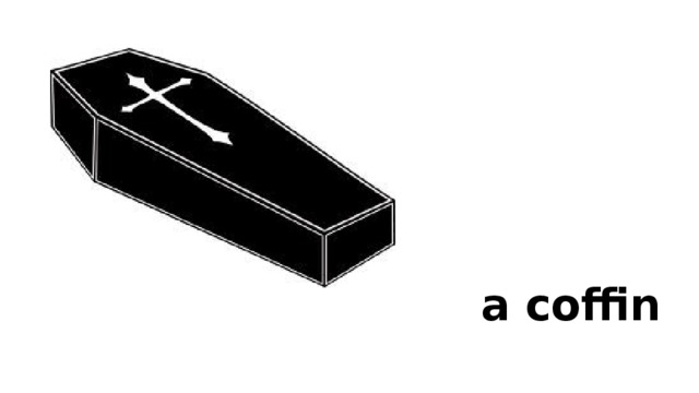 a coffin 