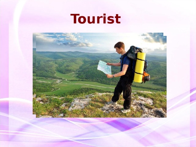 Tourist  
