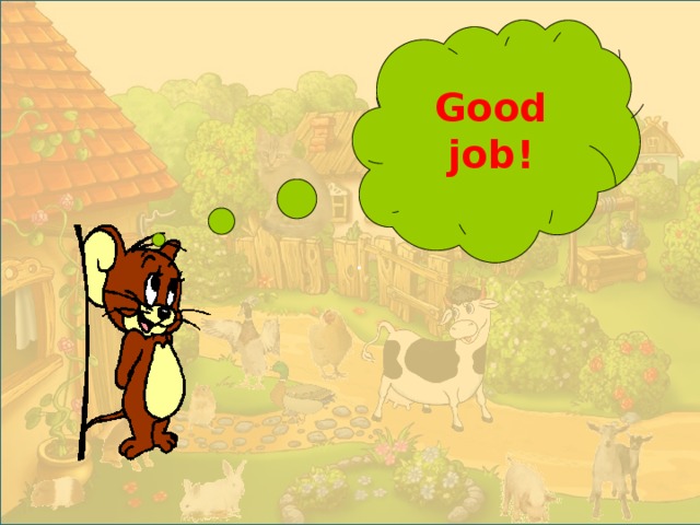 .   Good job!  