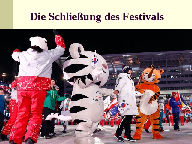  Die Schließung des Festivals  