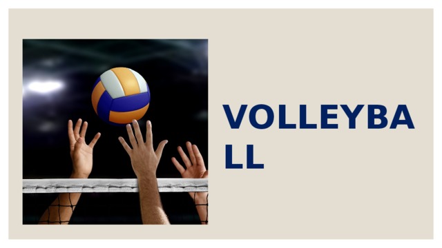 VOLLEYBALL 