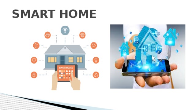 SMART HOME 