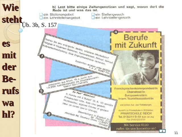 Wie  steht  es  mit  der  Be -  rufswa  hl? Üb. 3b, S. 157  4 