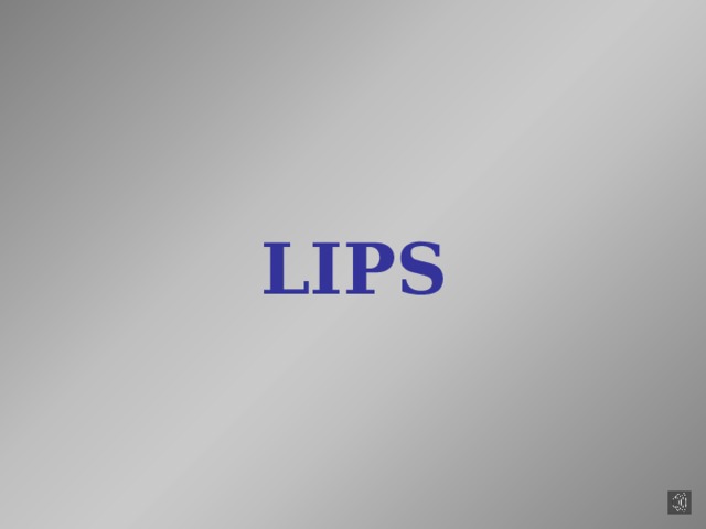 LIPS 