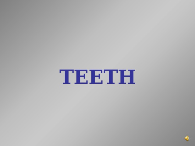 TEETH 