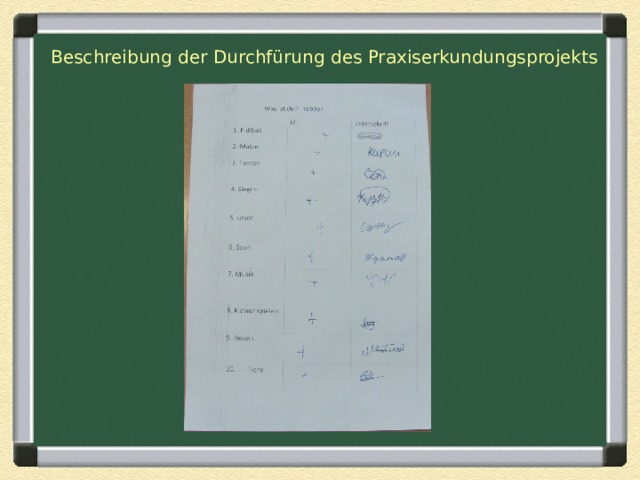 Beschreibung der Durchfürung des Praxiserkundungsprojekts 