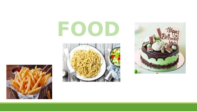 FOOD 