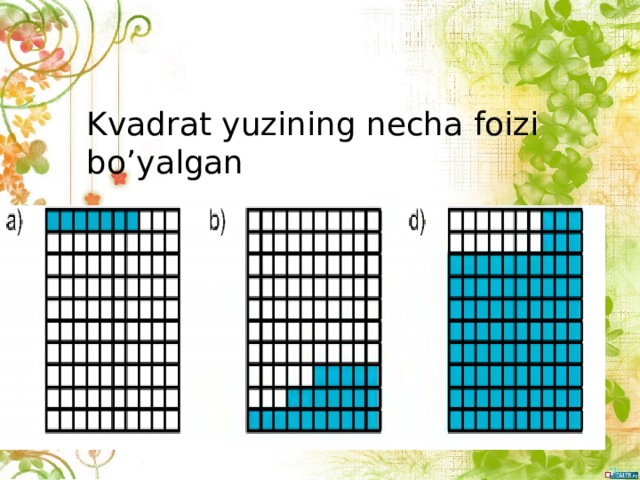 Kvadrat yuzining necha foizi bo’yalgan 