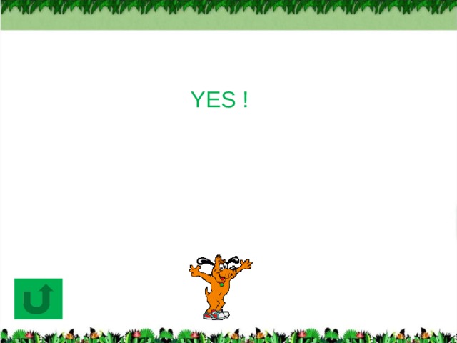 YES !  