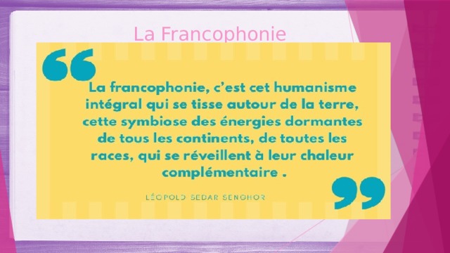 La Francophonie 
