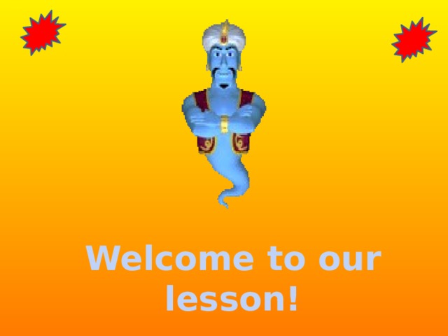 Welcome to our lesson!  