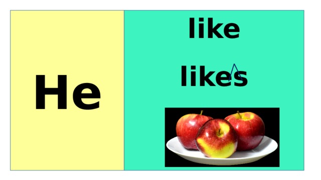 He like likes