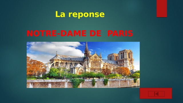 La reponse   NOTRE-DAME DE PARIS 