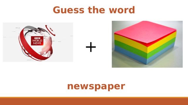 Guess the word + newspaper  
