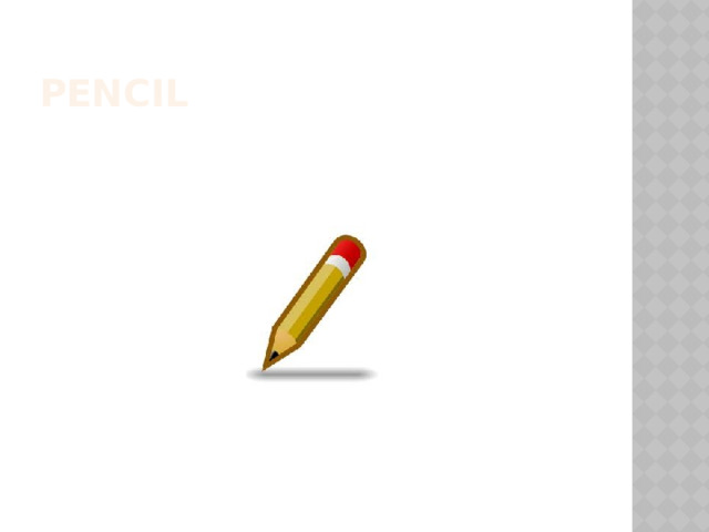 Pencil 