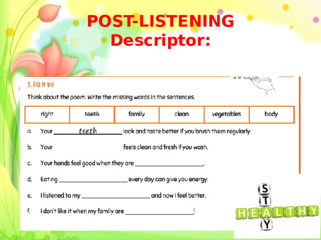 POST-LISTENING  Descriptor: 