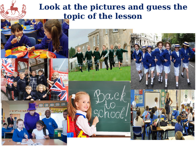  Look at the pictures and guess the topic of the lesson 
