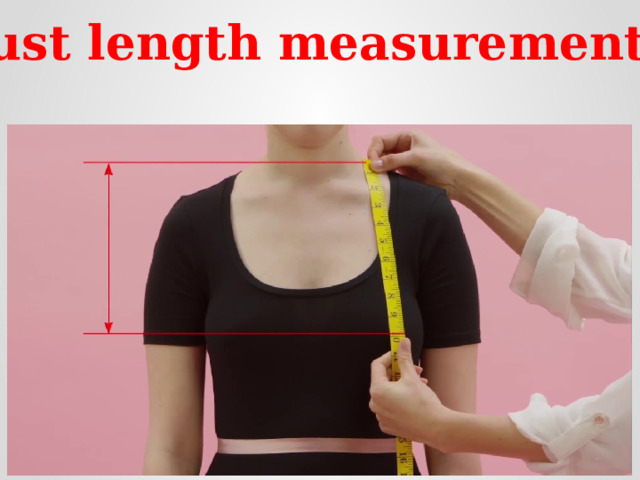 Bust length measurement 