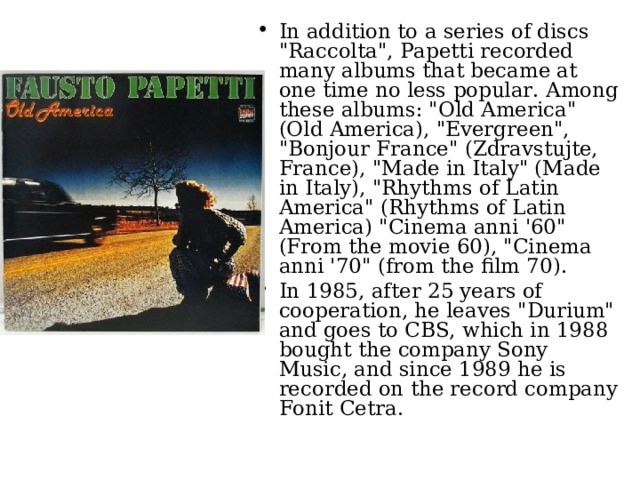In addition to a series of discs 
