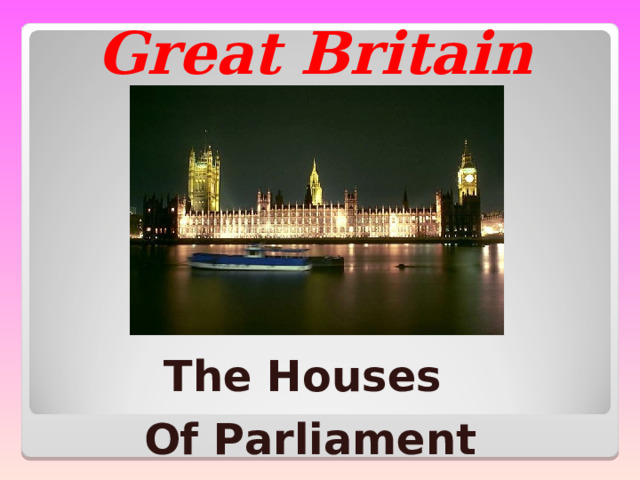 Great Britain The Houses Of  Parliament